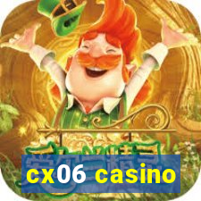 cx06 casino